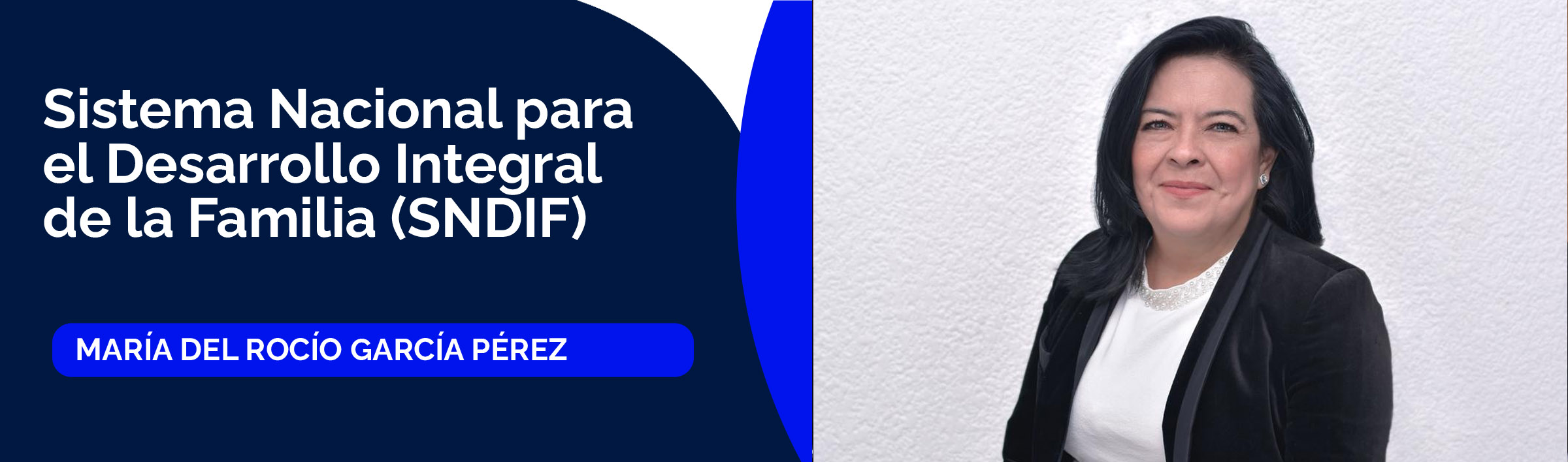 María del Rocío García Pérez, titular del Sistema Nacional para el Desarrollo Integral de la Familia (SNDIF)